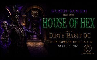 Dirty Habit - House of Hex 2026 Flyer